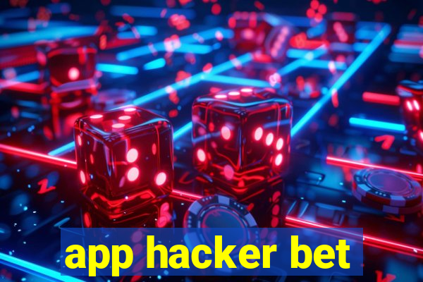 app hacker bet